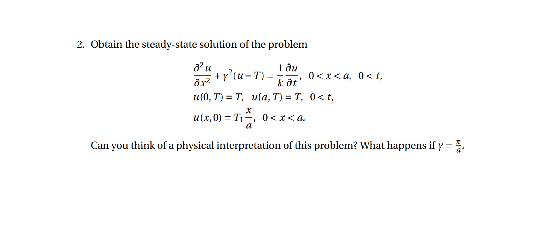 Solved 2. Obtain The Steady-state Solution Of The Problem | Chegg.com