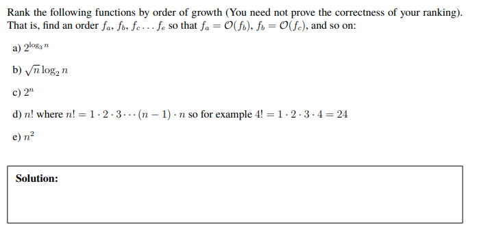 Solved Rank the following functions by order of growth (You | Chegg.com