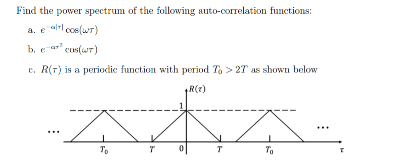 Solved Find the power spectrum of the following | Chegg.com