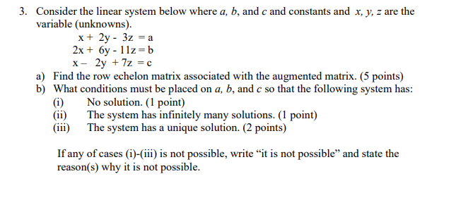 Solved 3. Consider The Linear System Below Where A, B, And C | Chegg.com