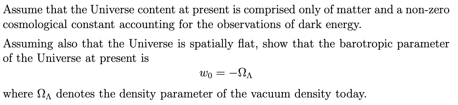 Solved Assume that the Universe content at present is | Chegg.com