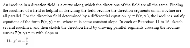 Solved An isocline in a direction field is a curve along | Chegg.com