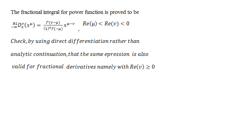 The Fractional Integral For Power Function Is Prov Chegg Com