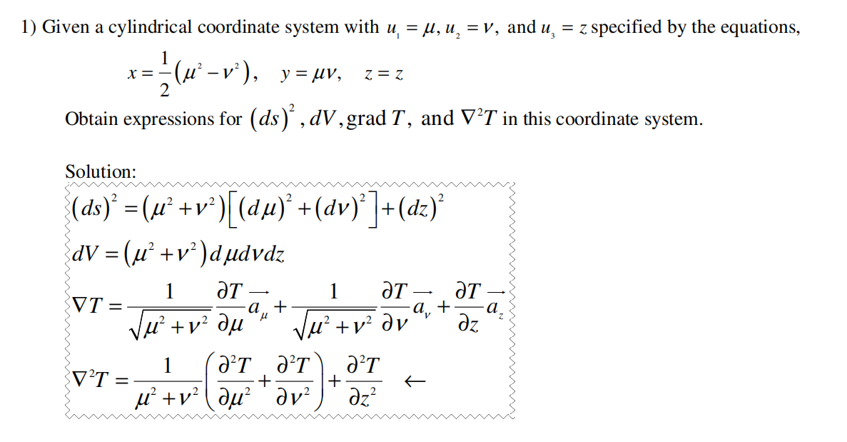 Solved Given a cylindrical coordinate system with u1=μ,u2=v, | Chegg.com