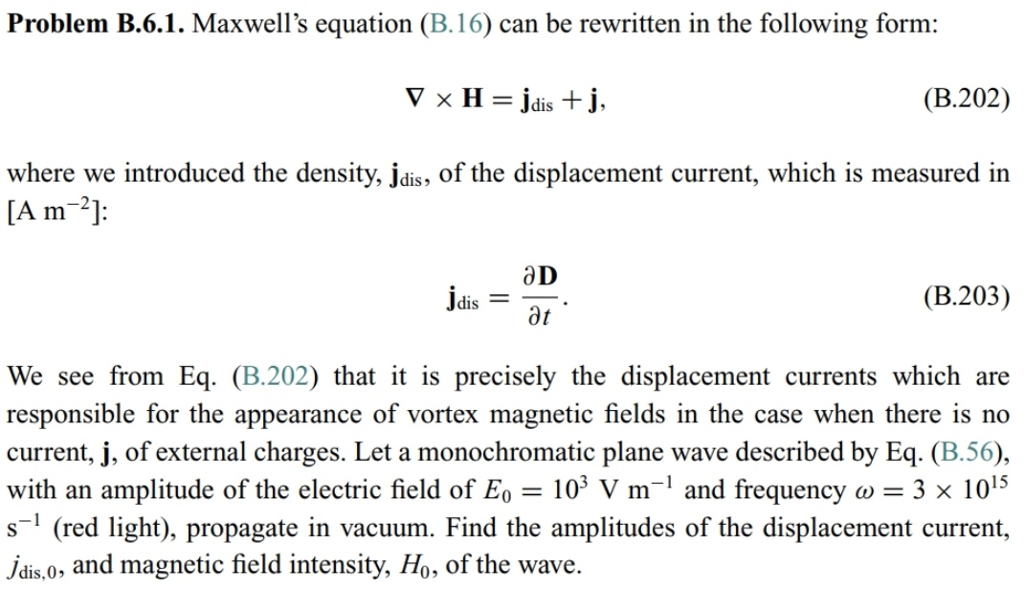 Solved Problem B.6.1. Maxwell's Equation (B. 16) Can Be | Chegg.com