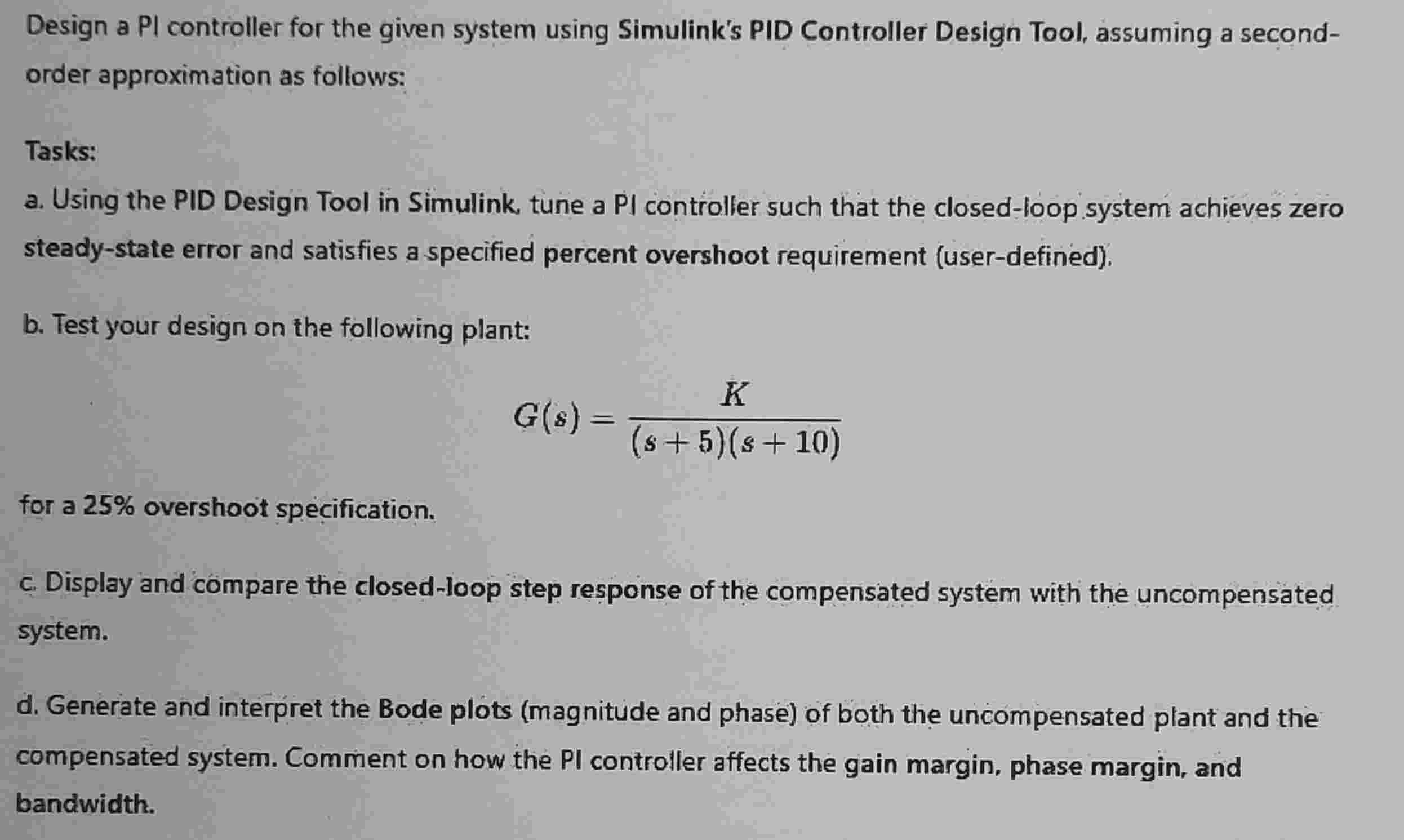 Design a PI controller for the given system using | Chegg.com