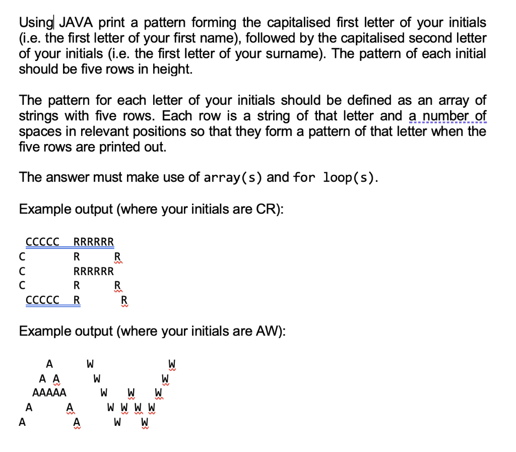 Solved Using JAVA print a pattern forming the capitalised | Chegg.com