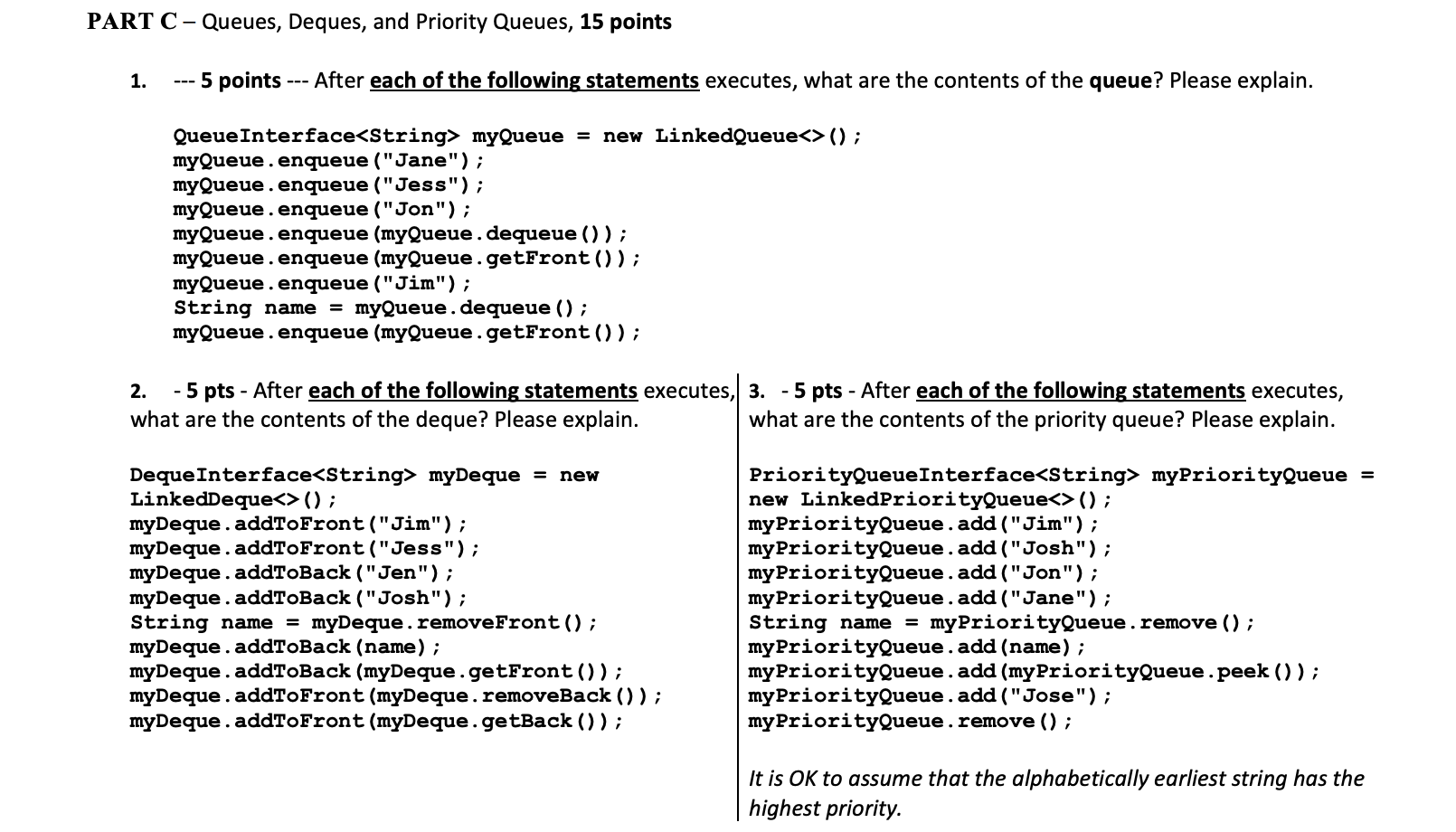 Solved PART C-Queues, Deques, and Priority Queues, 15 points | Chegg.com
