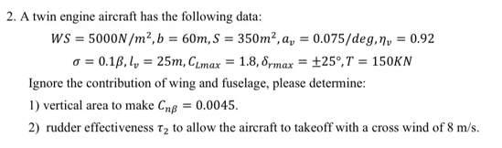 Solved A twin engine aircraft has the following data: | Chegg.com