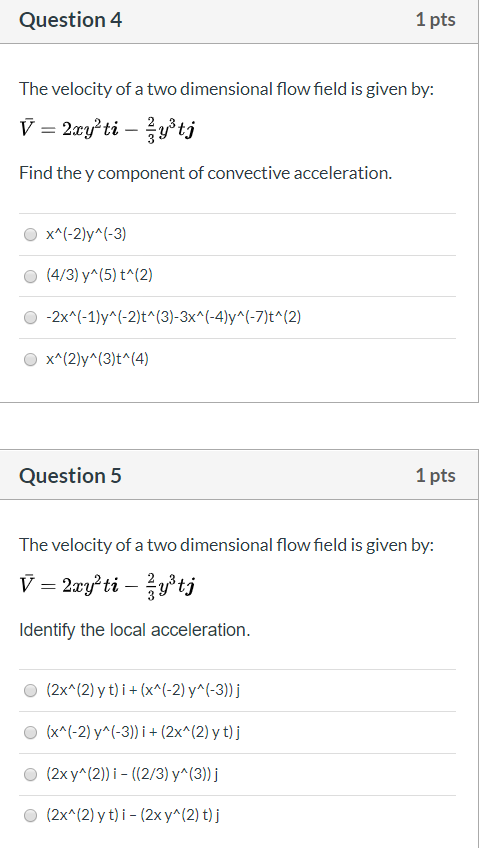 Solved Question 4 1 pts The velocity of a two dimensional | Chegg.com