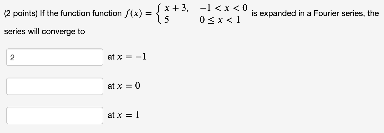 Solved 2 Points If The Function Function F x S X 3 Chegg
