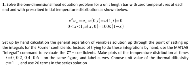 1. Solve the one-dimensional heat equation problem | Chegg.com