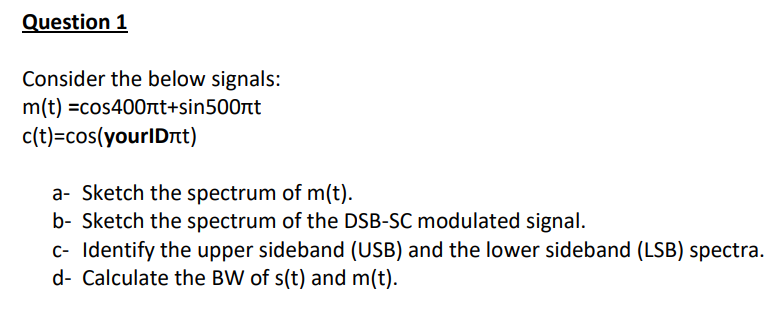 Solved Question 1 Consider The Below Signals: | Chegg.com