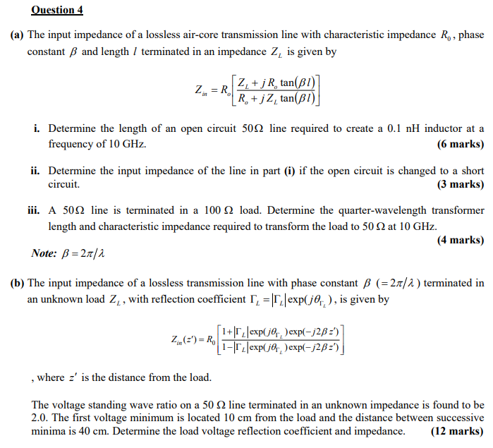 Solved Question 4 (a) The Input Impedance Of A Lossless | Chegg.com