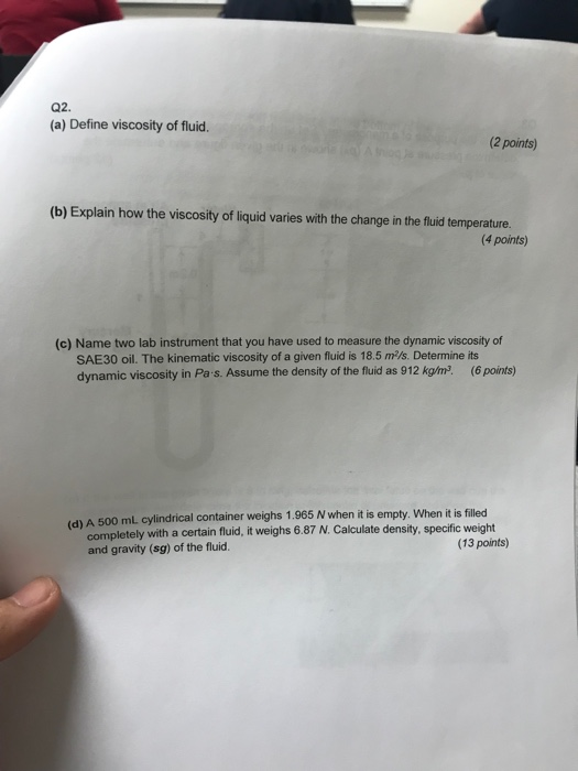 Solved Q2. (a) Define viscosity of fluid. (2 points) (b) | Chegg.com