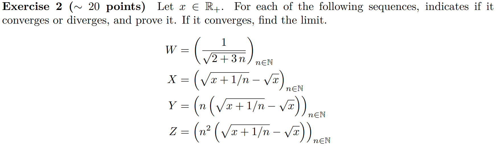 Solved Exercise 2 (~ 20 points) Let x E R+. For each of the | Chegg.com