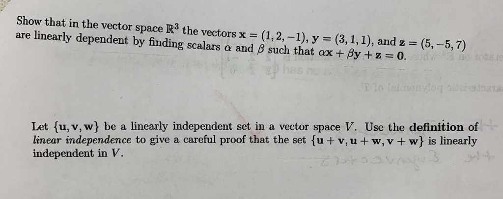 Solved Show that in the vector space R3 the vectors x - | Chegg.com