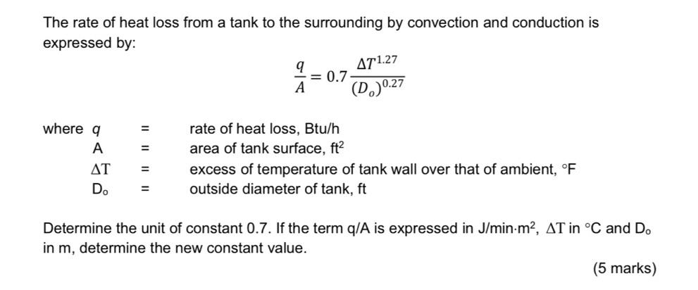 Solved The rate of heat loss from a tank to the surrounding | Chegg.com