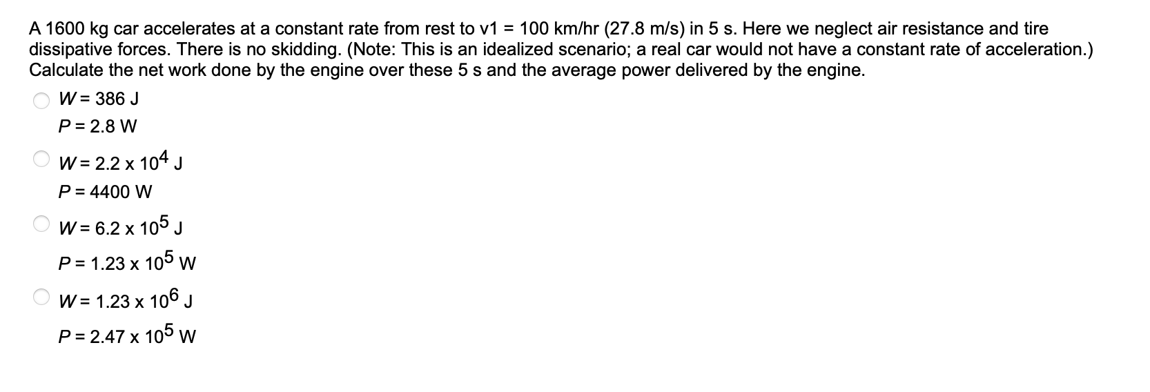 Solved A 1600 kg car accelerates at a constant rate from