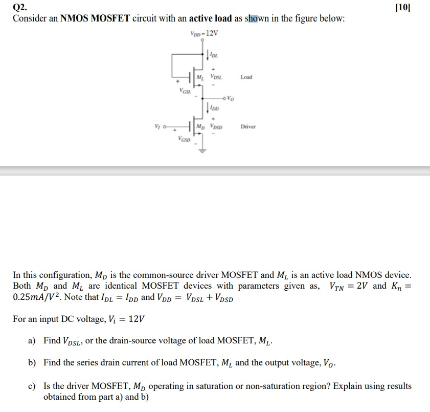 Solved [10] Q2. Consider an NMOS MOSFET circuit with an | Chegg.com