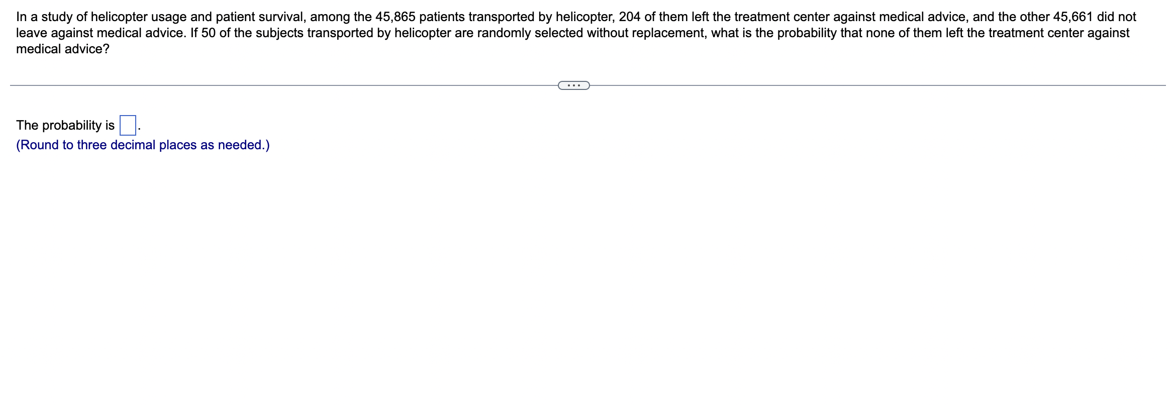 Solved In a study of helicopter usage and patient survival, | Chegg.com