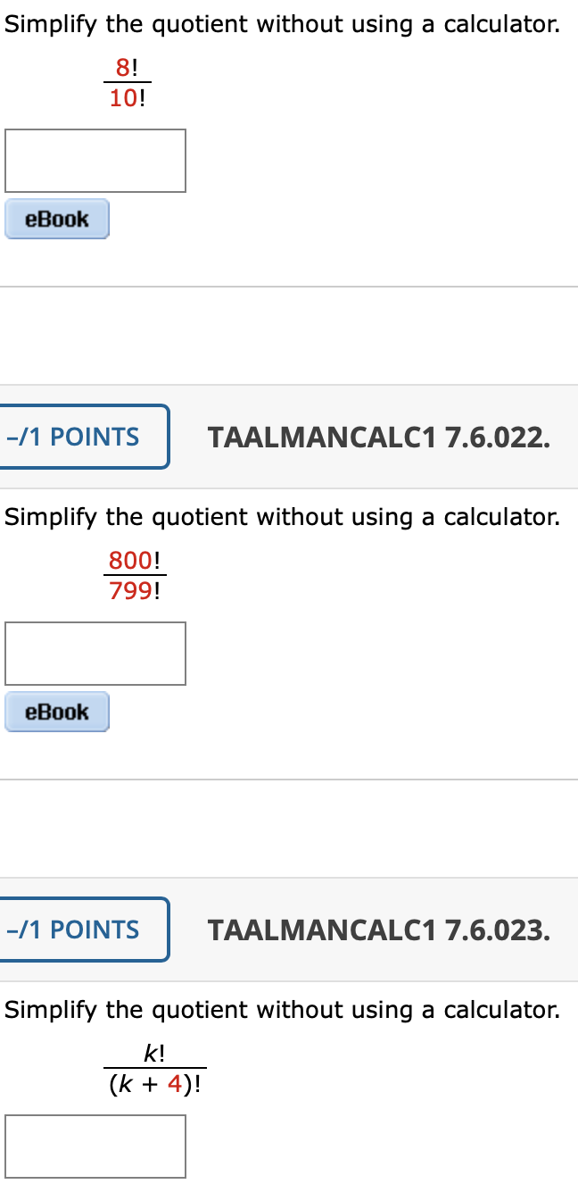 Solved Simplify the quotient without using a calculator. 8! | Chegg.com