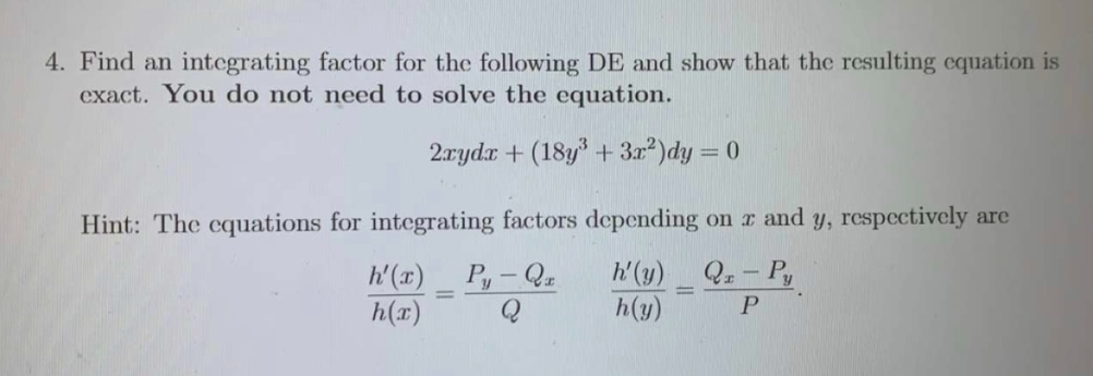 Solved 4. Find An Integrating Factor For The Following DE | Chegg.com