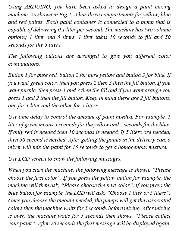 Using ARDUINO, you have been asked to design a paint | Chegg.com