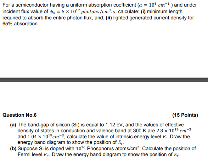 Solved For a semiconductor having a uniform absorption | Chegg.com