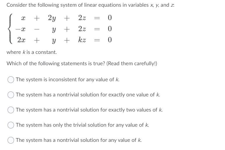 Solved Consider the following system of linear equations in | Chegg.com