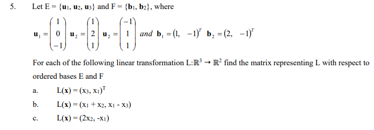 Solved Let E={u1,u2,u3} And F={b1,b2}, Where | Chegg.com