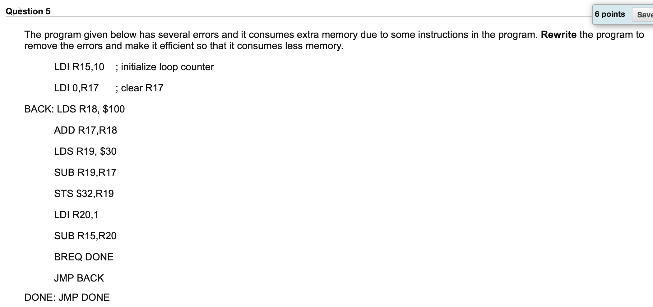 Solved Question 5 6 points Save The program given below has | Chegg.com
