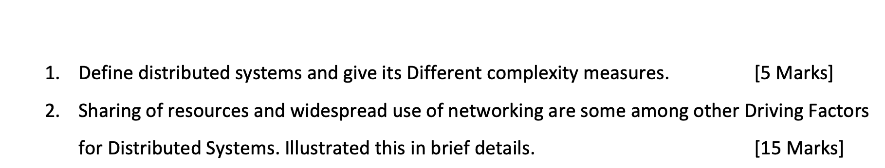 Solved 1. Define distributed systems and give its Different | Chegg.com