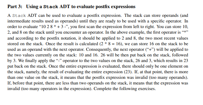 Part 3: Using a Stack ADT to evaluate postfix | Chegg.com