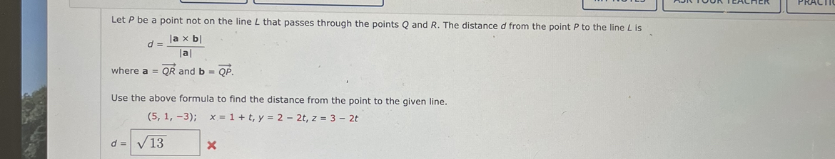 Solved d=∣a∣∣a×b∣ where a=QR and b=QP. Use the above formula | Chegg.com