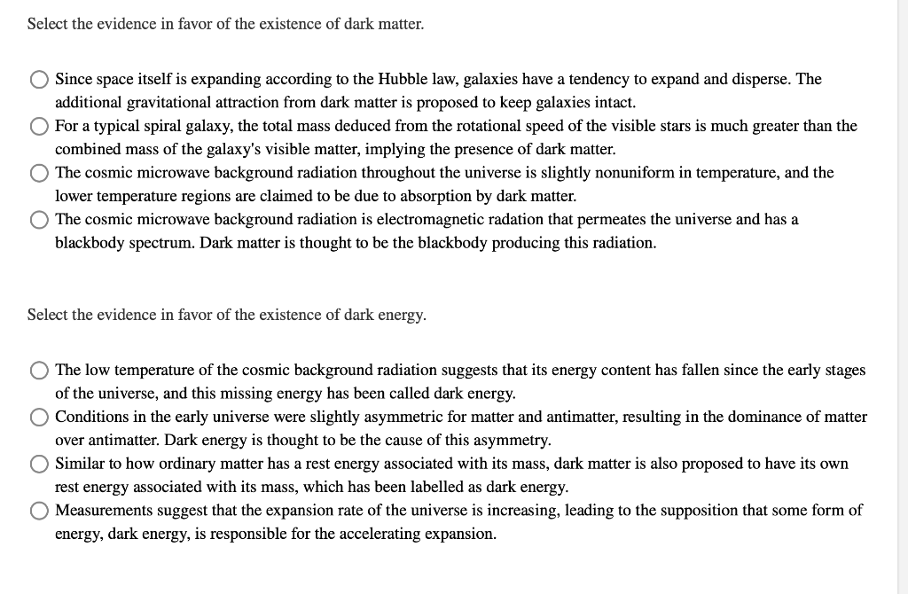 Solved Select the evidence in favor of the existence of dark | Chegg.com