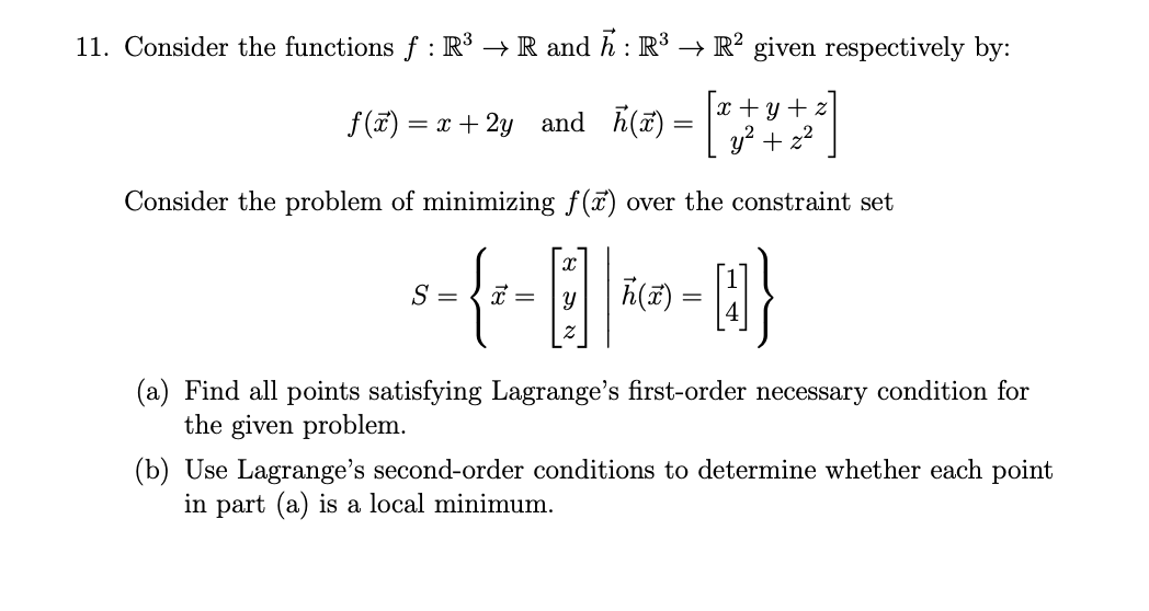 Solved 11 Consider The Functions F R3 R And N R3 Chegg Com