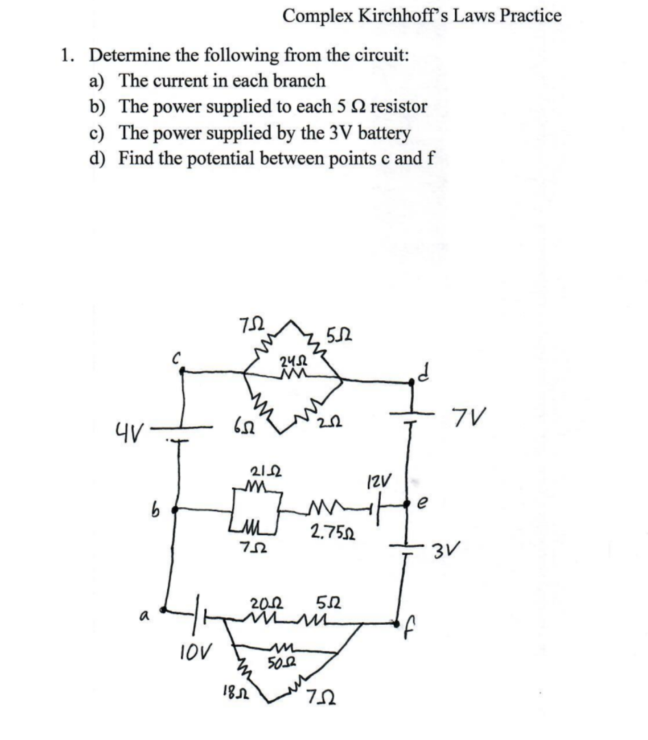 Solved Complex Kirchhoff's Laws Practice 1. Determine The | Chegg.com