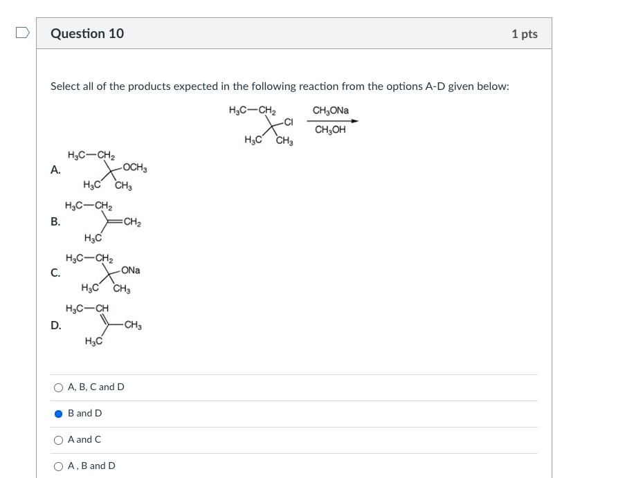 Solved Question 10 1 pts Select all of the products expected | Chegg.com