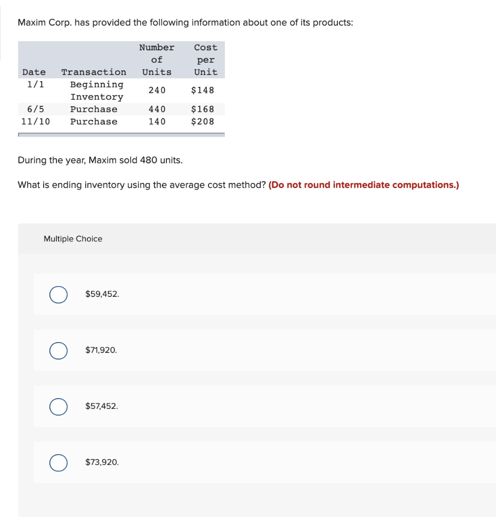 Solved Maxim Corp. has provided the following information | Chegg.com