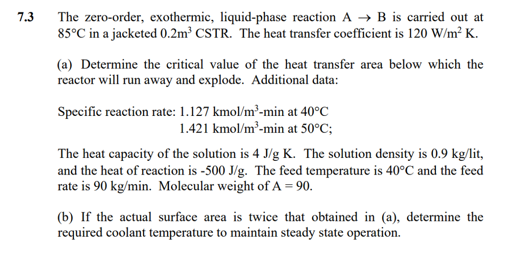 solved-7-3-the-zero-order-exothermic-liquid-phase-reaction-chegg