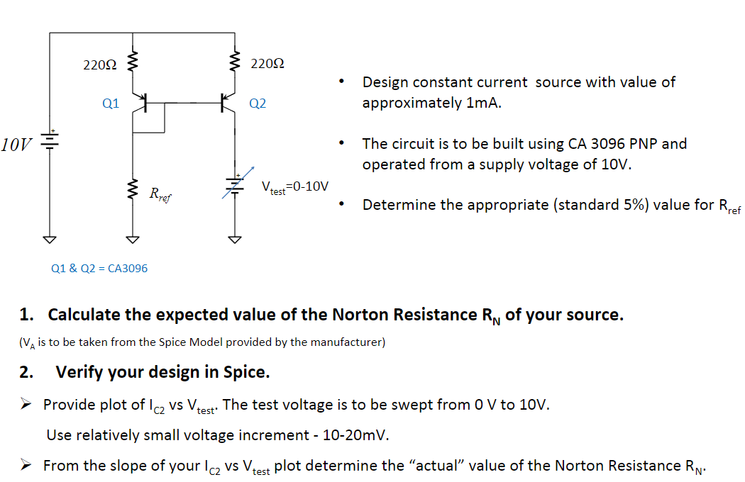 Solved Design constant current source with value of