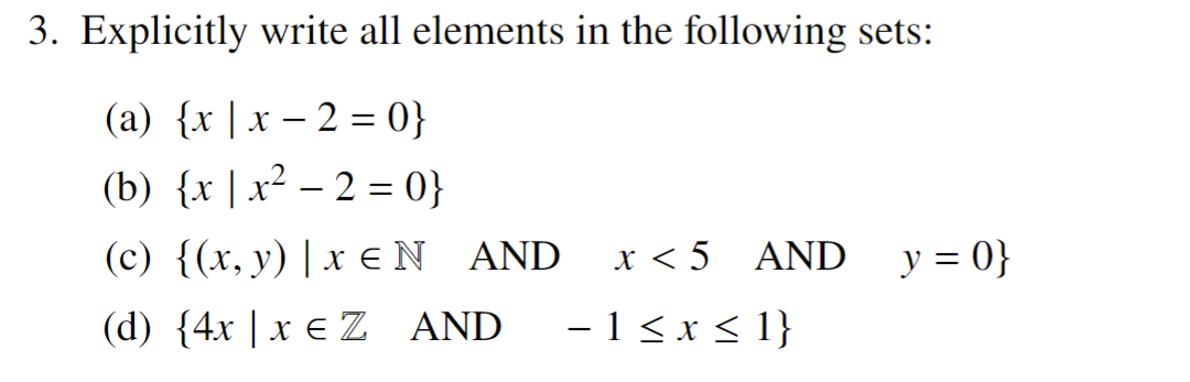 Solved Let A={1,2,3},B={2,3},C={A,B},D={a′a′},E={{0,4}}3. | Chegg.com