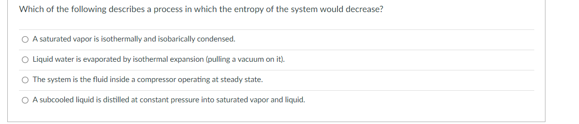 Solved Which of the following describes a process in which | Chegg.com