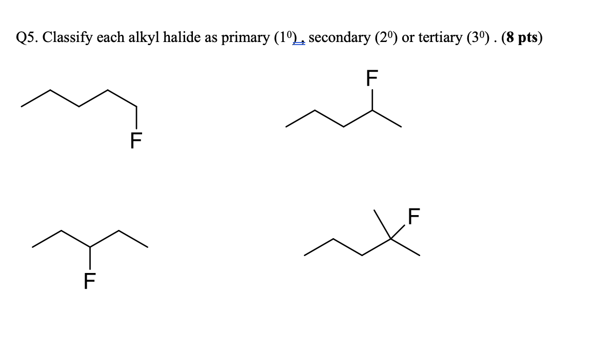 Solved Q5. Classify Each Alkyl Halide As Primary (10 L | Chegg.com