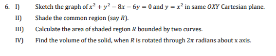 Solved 6. 1) II) III) IV) Sketch the graph of x² + y2 - 8x - | Chegg.com