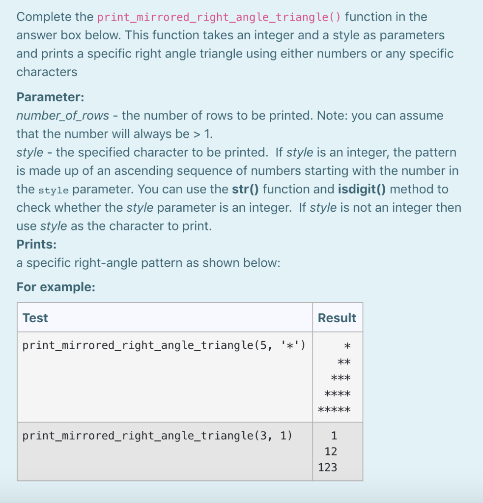 Solved Complete the print_mirrored_right_angle_triangle() | Chegg.com