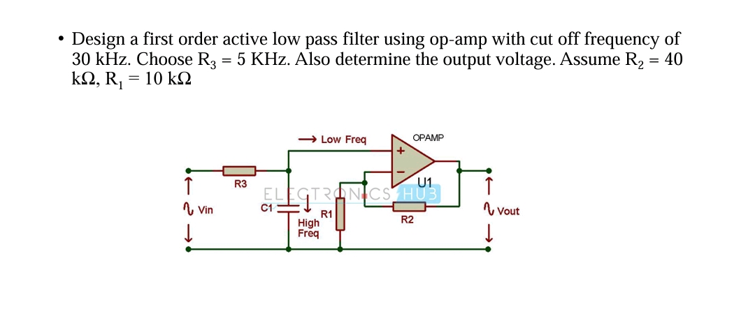 Solved Design a first order active low pass filter using | Chegg.com