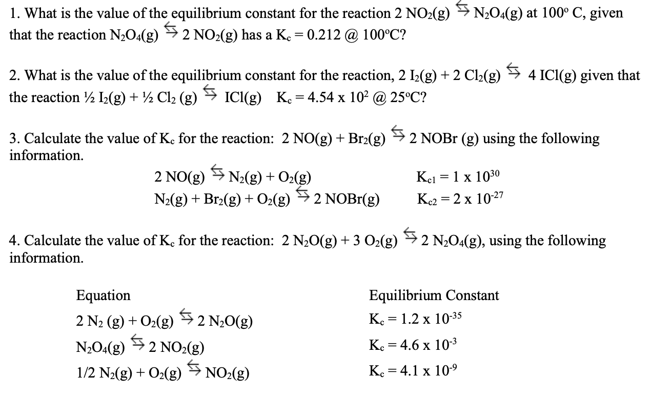 Solved 1 What Is The Value Of The Equilibrium Constant F Chegg Com