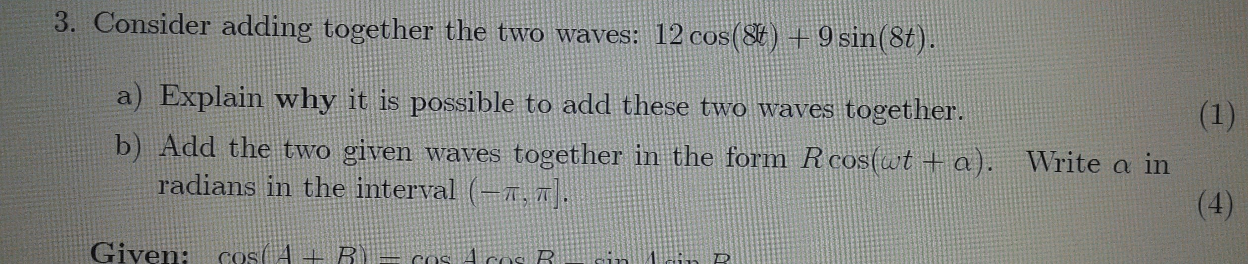 Solved 3. Consider adding together the two waves: 12 cos(H) | Chegg.com